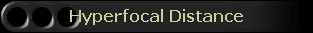 Hyperfocal Distance